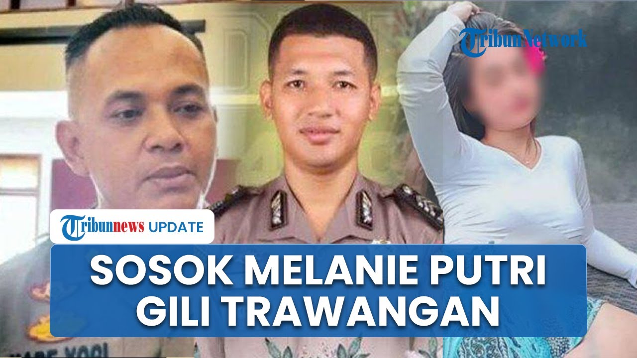 Melanie Putri, Wanita yang Diduga Dicium Brigadir Nurhadi Pemicu Dibunuh Kompol Yogi dan Ipda Haris