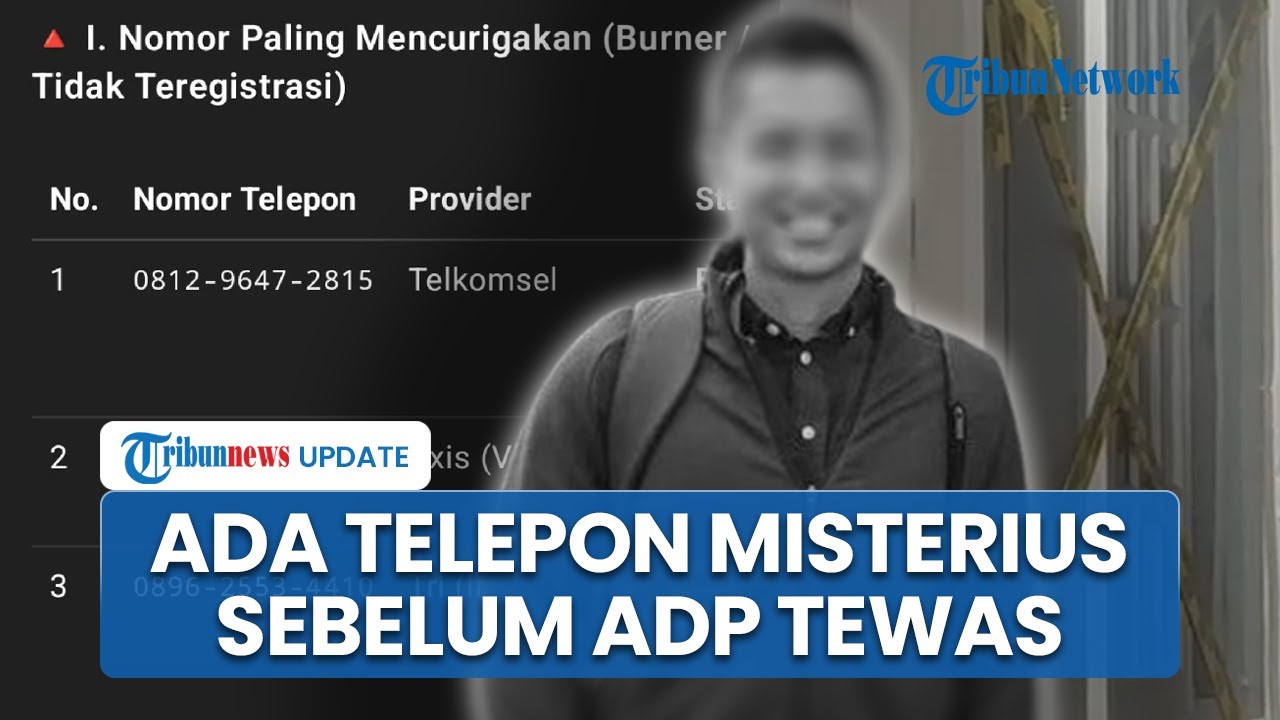 Janggal, Ada Telepon Misterius di Ponsel ADP Sebelum Tewas, Terlacak Dekat Kos, Aktif Cuma 1 Menit