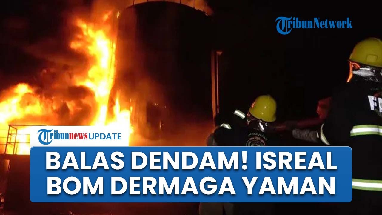 Israel Kian Ganas Gempur Pelabuhan Hodeidah di Yaman hingga Houthi Tak Gentar Hantam Jantung Zionis