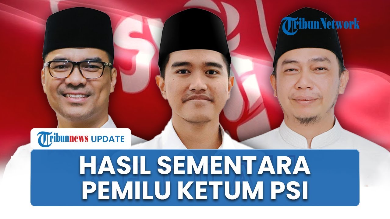 Hasil Sementara Pemilu Ketua Umum PSI: Bro Ron Unggul, Kaesang Pangarep dan Agus Mulyono Menyusul