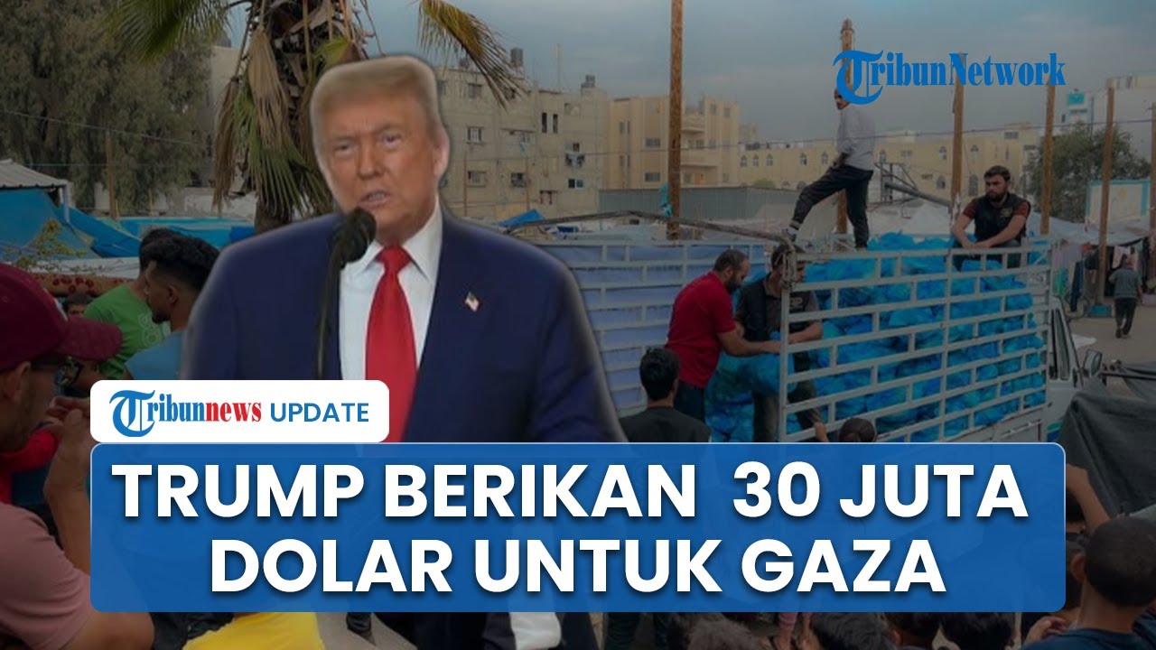 Trump Hibah 30 Juta Dolar AS untuk Gaza, Picu Polemik soal Transparansi dan Risiko Penyaluran