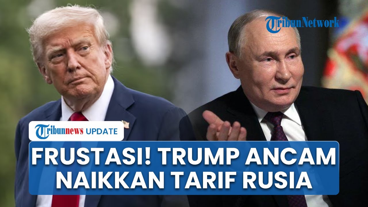 Kecewa Berat! Trump Ancam Rusia Naikkan Tarif Dagang 100 Persen Jika Tak Akhiri Perang Lawan Ukraina
