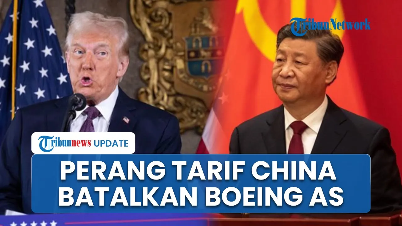 Pemerintah China Batal Beli Pesawat Boeing dari AS: Jika Ingin Perundingan maka Batalkan Tarif