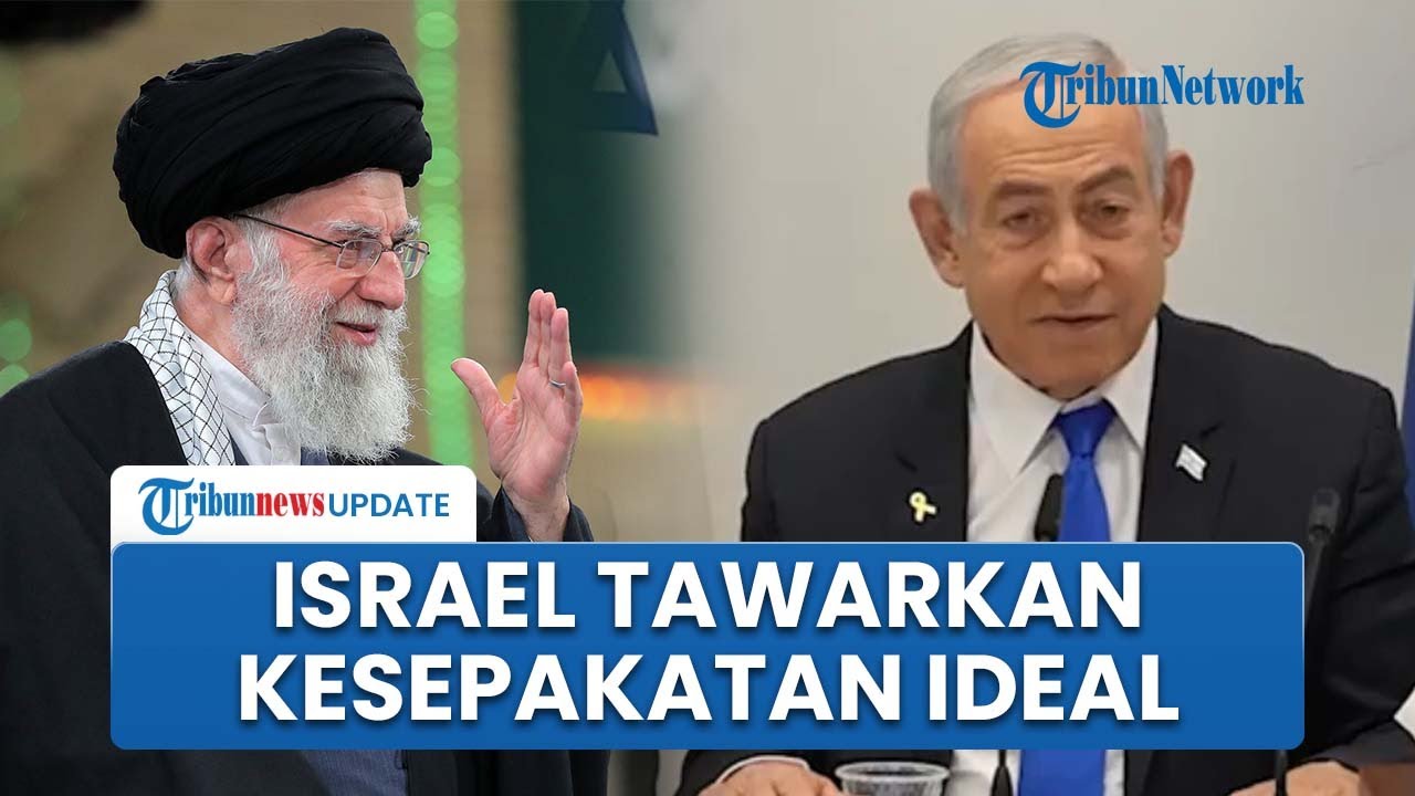 Netanyahu Beri Ancaman Keras! Sebut Iran Berada Dalam Masalah Besar dan Usulkan Kesepakatan Ideal