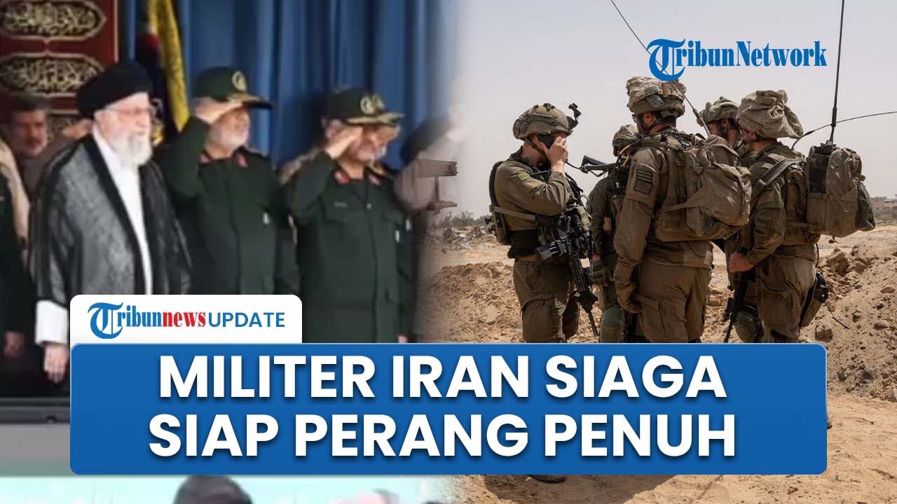 Iran Siaga Tempur Tak Mau Ketipu Siasat IDF, Militer di Garda Depan Hadapi Potensi Langgar Gencatan