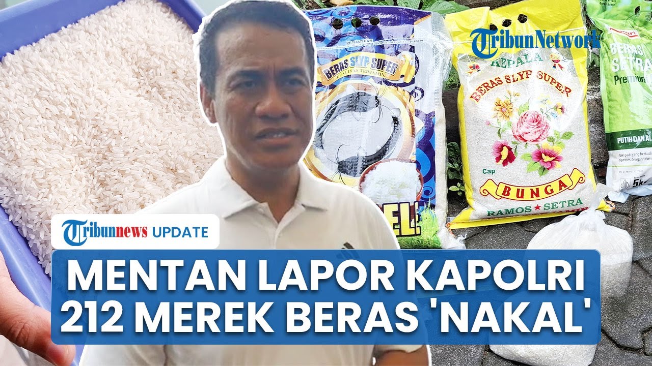 212 Merek Beras Diduga Curangi Konsumen, Mentan Lapor Kapolri & Jaksa Agung, Desak Tindak Tegas