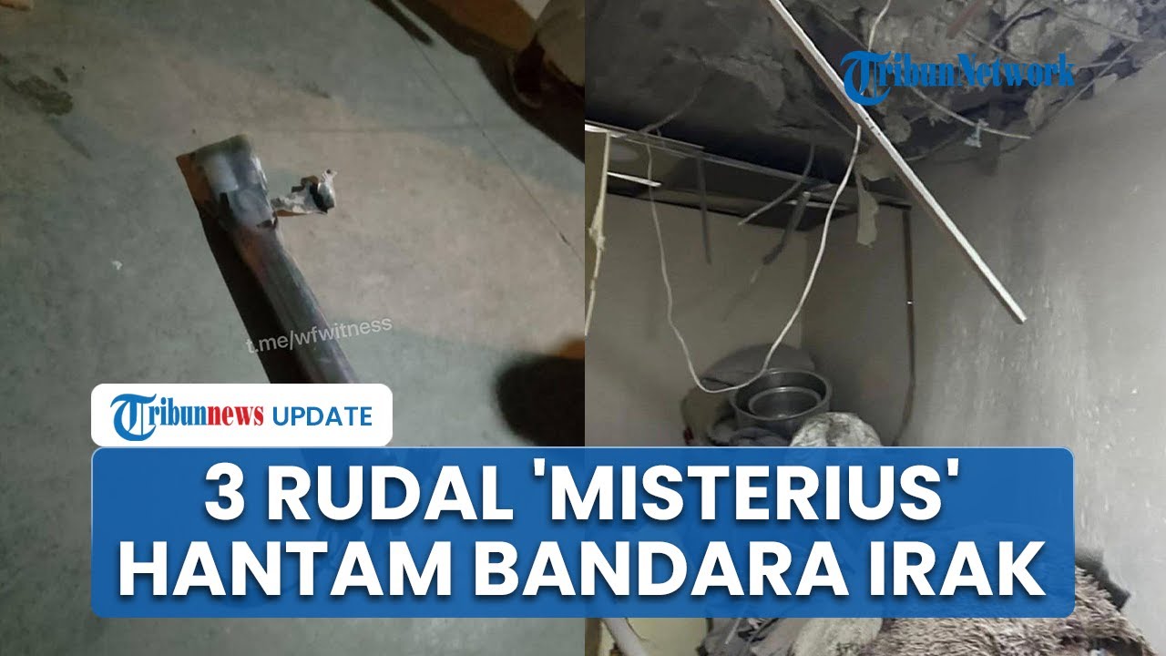 Detik-detik Rudal 'Misterius' Guncang Bandara Besar di Irak, 2 Tentara Terluka & Rumah Warga Rusak